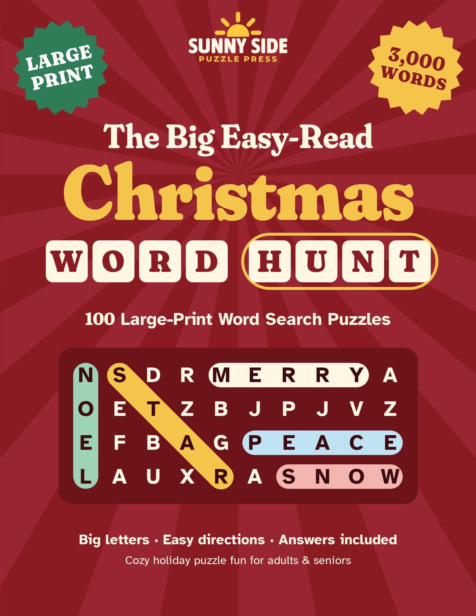 Cover of The Big Easy-Read Christmas Word Hunt: the Sunny Side Puzzle Press logo above the title on a deep red sunburst background, with a sample grid where NOEL runs down, STAR slants down, and MERRY, PEACE and SNOW run across in coloured pills, and a badge reading 3,000 words.